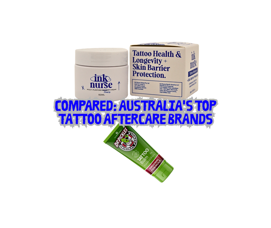 Dr Pickles vs Ink Nurse: Which Tattoo Aftercare Is Best in Australia?