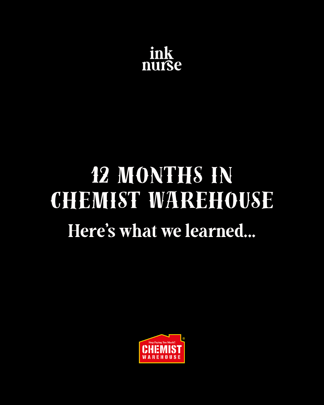 Our First 12 Months in Chemist Warehouse, And What We Learned